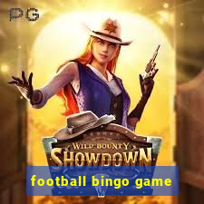 football bingo game - play now